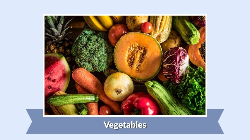 Vegetables